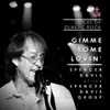 Spencer Davis - Gimme Some Lovin' (Live By the Waterside) - Single